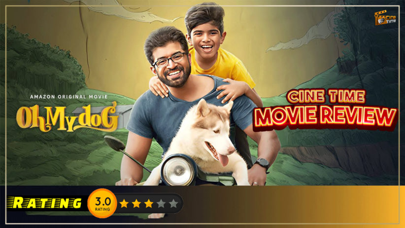 Oh My Dog Movie Review Tamil